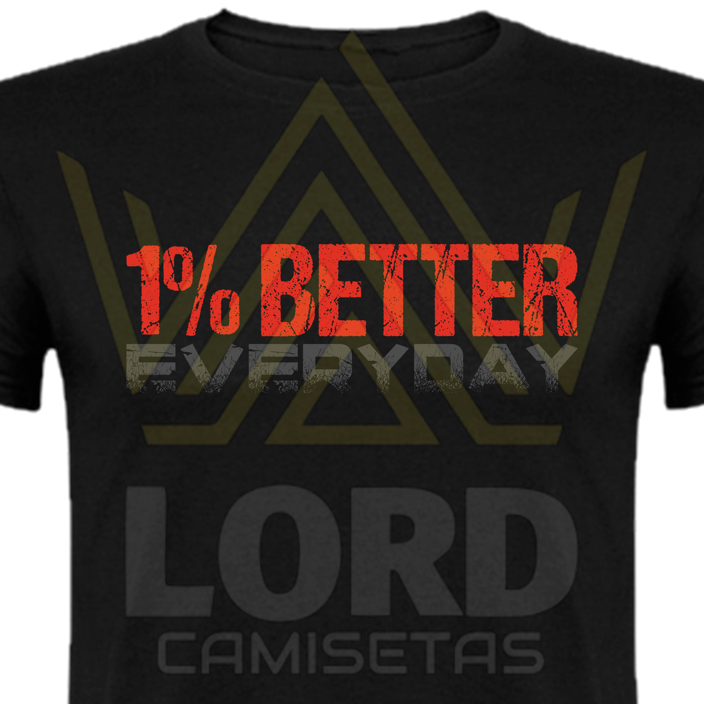 Camiseta 1% Better Everyday