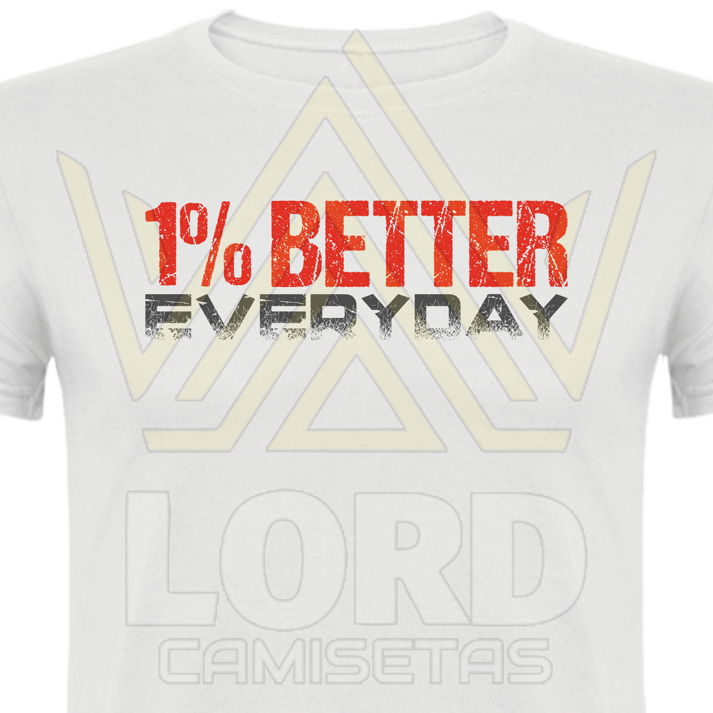 Camiseta 1% Better Everyday