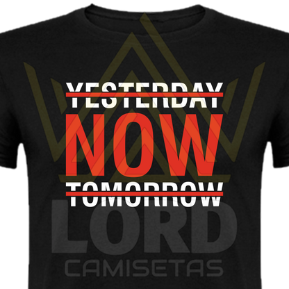 Camiseta Yesterday now Tomorrow