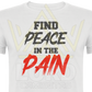 Camiseta Find Pace in the Pain