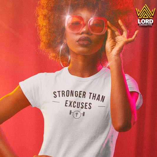 Camiseta Stronger than Excuses